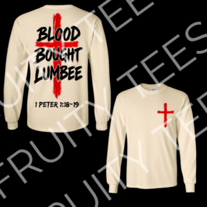 Blood Bought Lumbee Long Sleeve Shirt